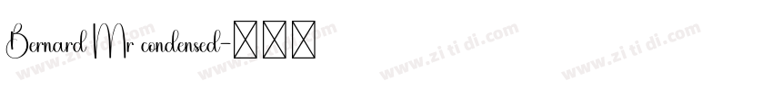 Bernard Mr condensed字体转换